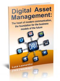 DAM: the foundation for the business models of the future